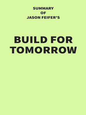 cover image of Summary of Jason Feifer's Build for Tomorrow